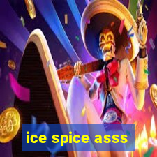 ice spice asss